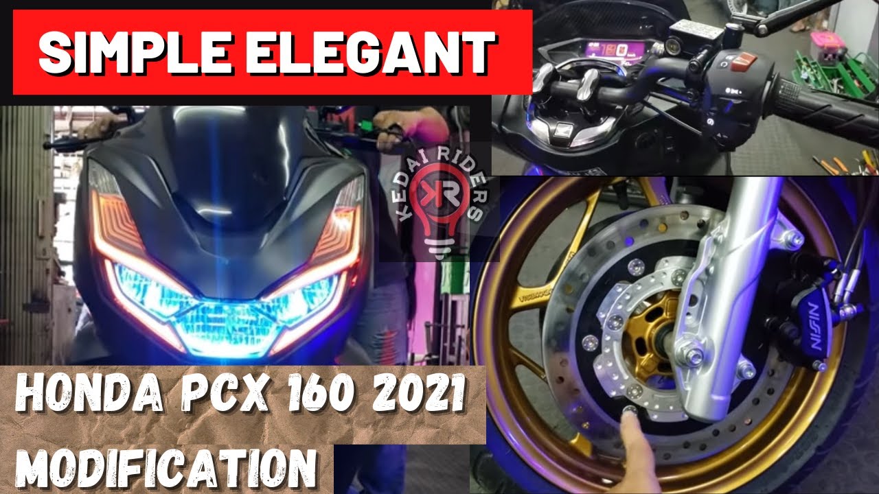 Modifikasi Simple Elegant Honda PCX 160 2021 | PCX 160 Simply Modification| Kedai Riders