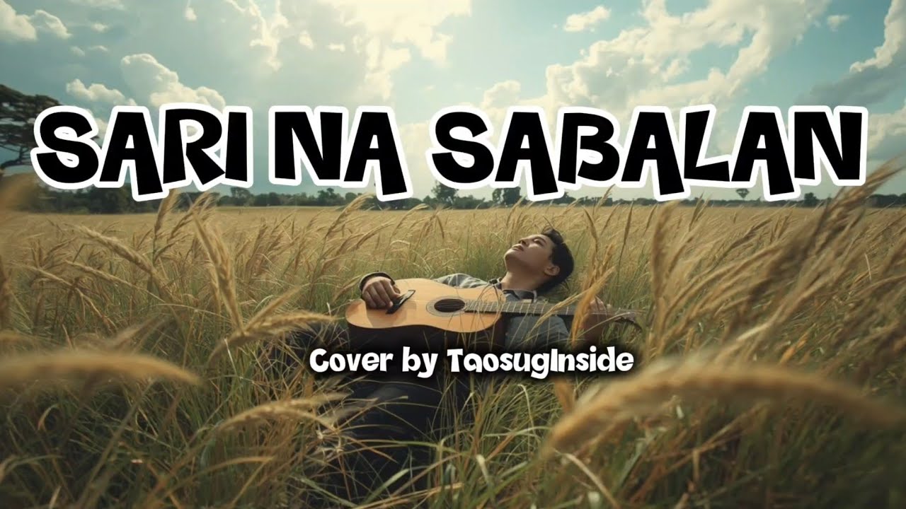 SARI NA SABALAN lyrics/cover TaosugInside @sofhianiza 