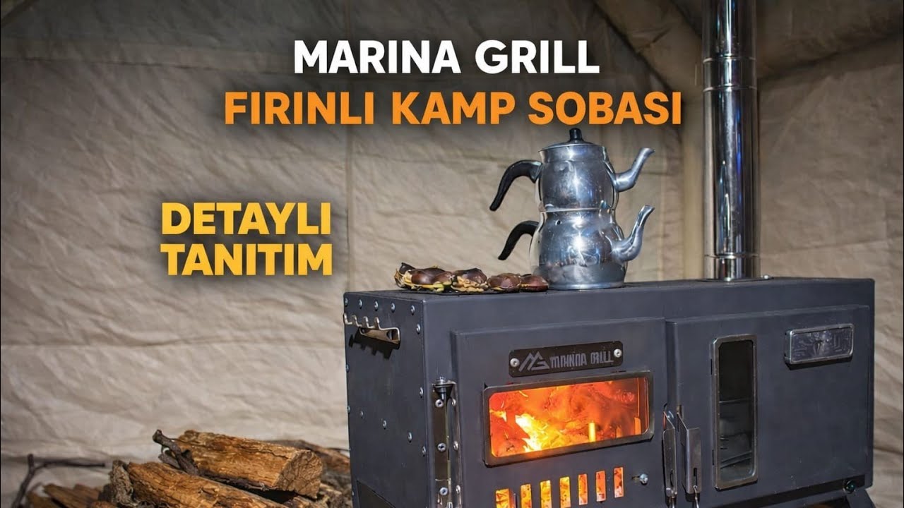 MARİNE GRİLL KUZİNE (FIRINLI) KAMP SOBASI - Uzun S&uuml;reli Kullanıcı Tecr&uuml;besi - Detaylı İnceleme