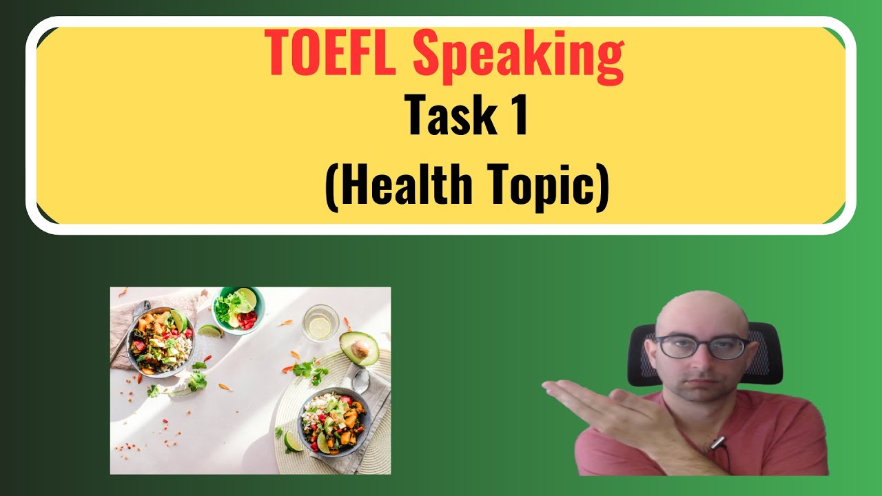 TOEFL Speaking Task 1 (Health Q)