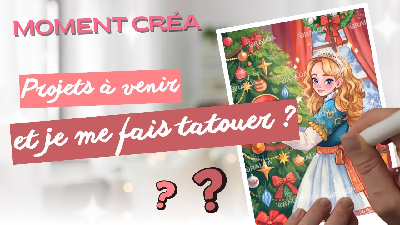 Gros craquage de fin d'année ✨ … et je me fais tatouer ? Blabla Créatif