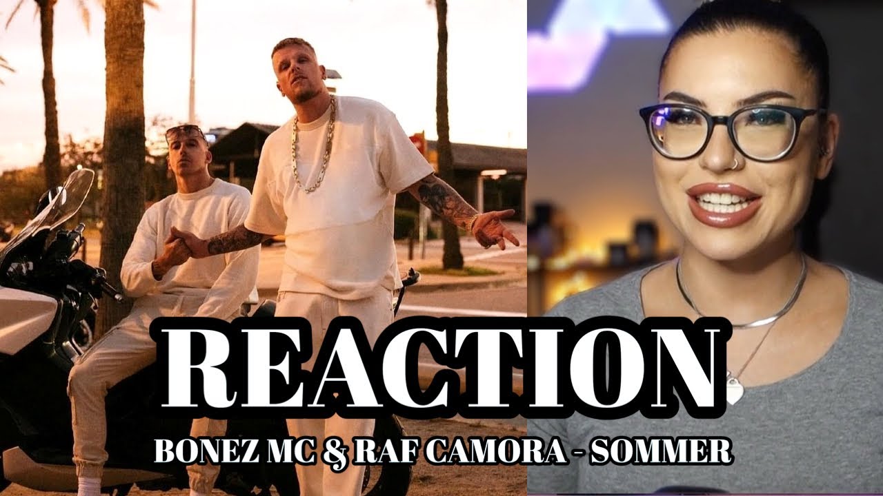Cremig!🧴🌞 BONEZ MC & RAF CAMORA - SOMMER // REACTION
