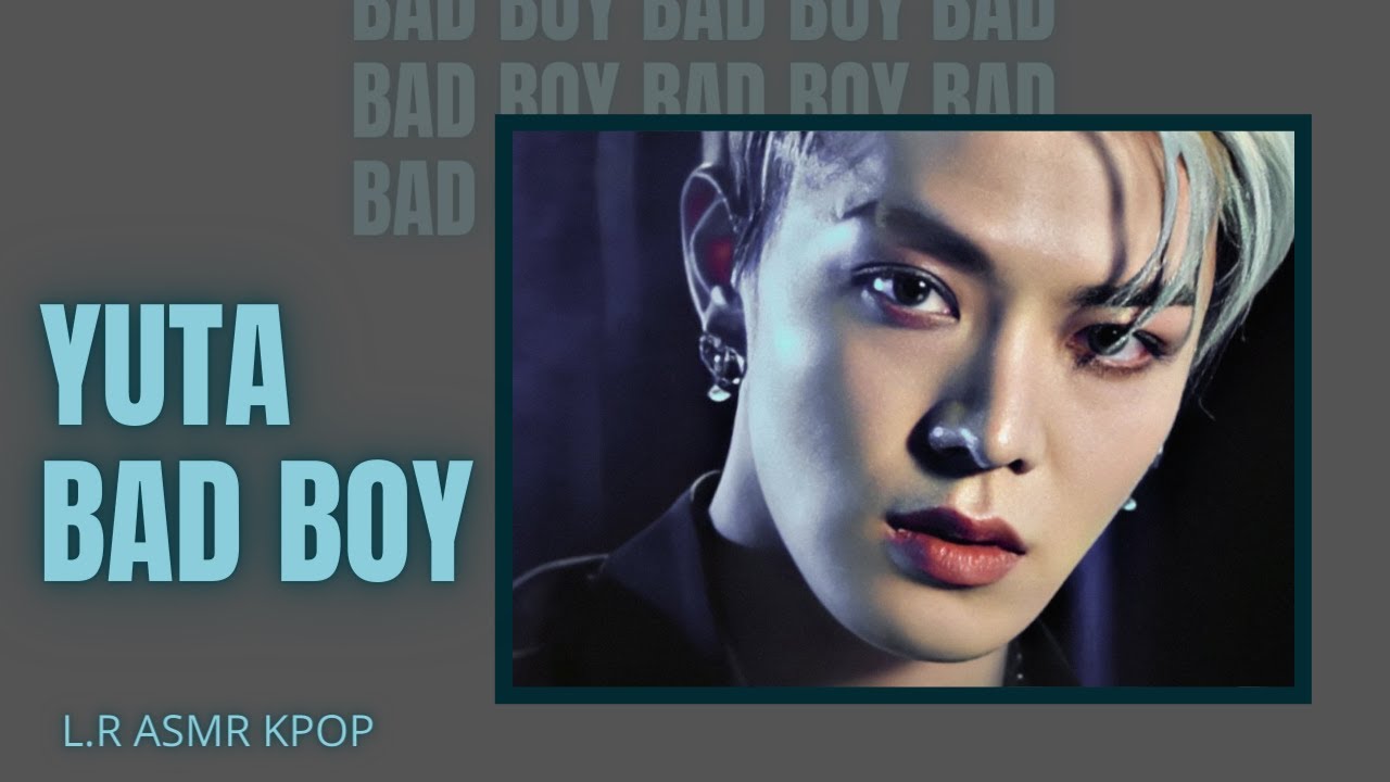 //ASMR//  (Yuta - NCT)  {Bad Boy}  ''Ele é o dono...''