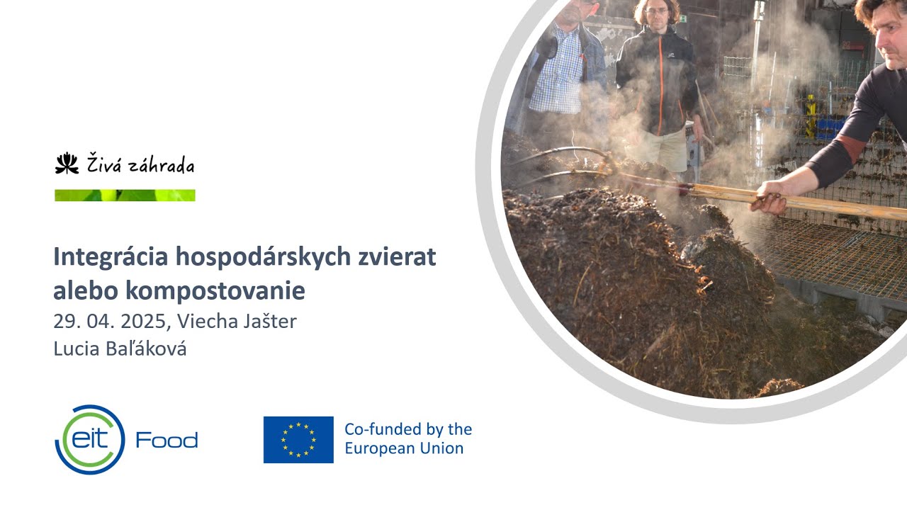 Integr&aacute;cia hospod&aacute;rskych zvierat alebo kompostovanie - Lucia Baľ&aacute;kov&aacute;