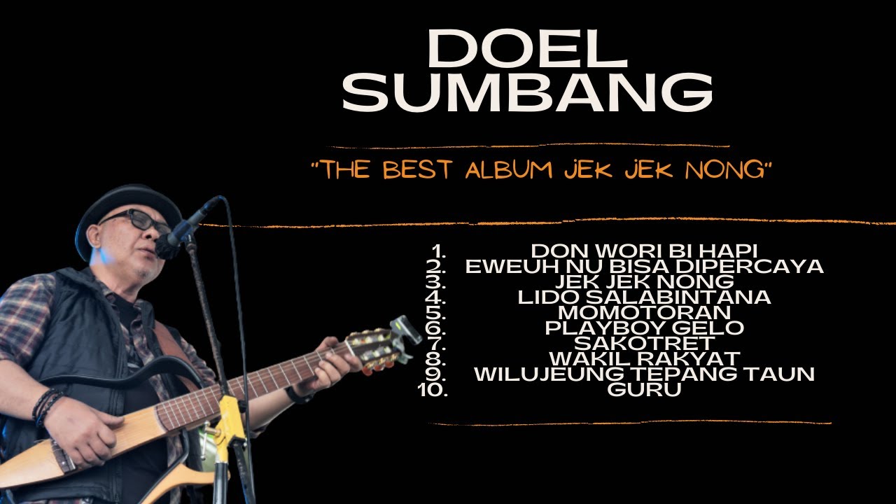 DOEL SUMBANG - THE BEST ALBUM JEK JEK NONG - FULL ALBUM (OFFICIAL AUDIO)