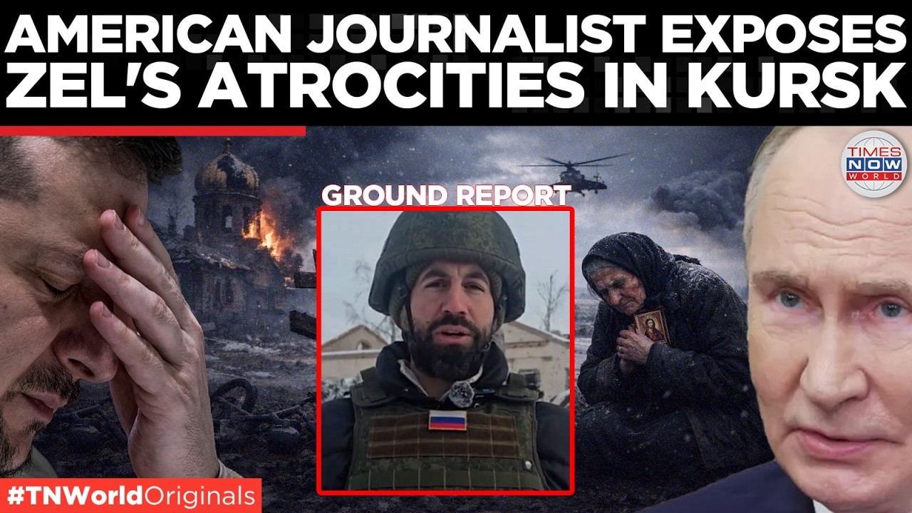 US JOURNALIST EXPOSES: Ukraine Committing War Crimes In Kursk | World News