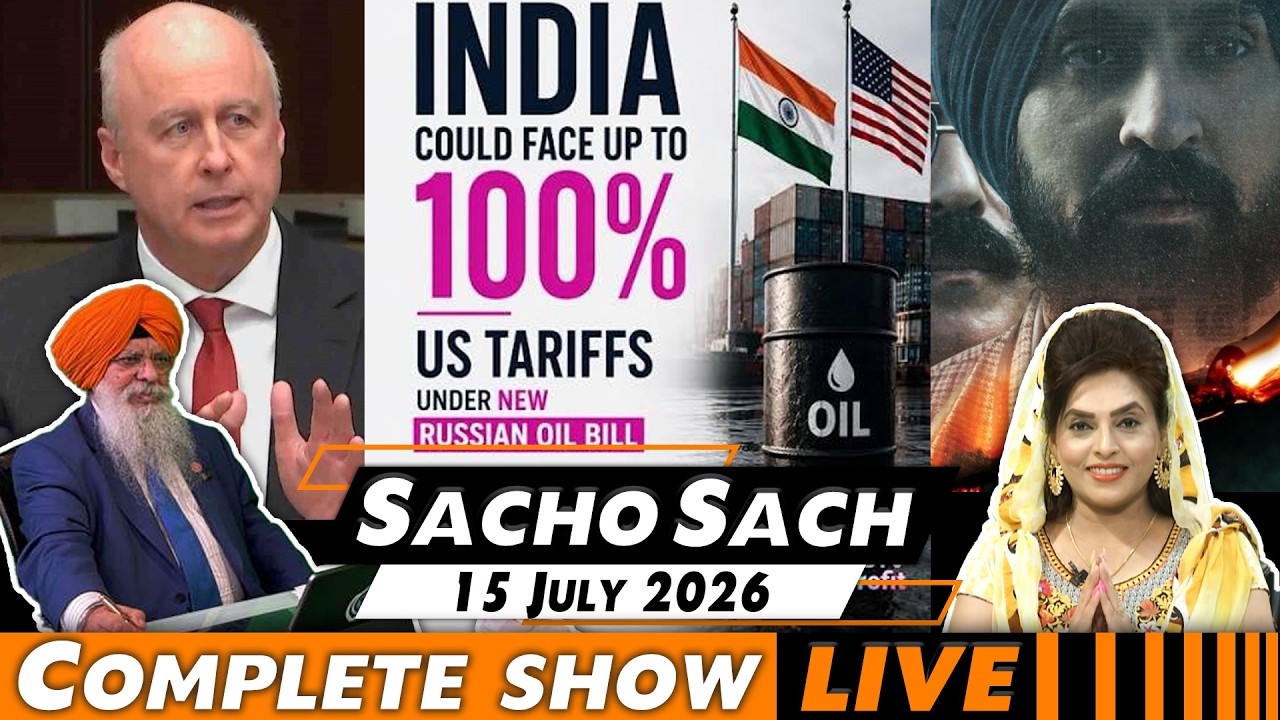 Sacho Sach With Dr. Amarjit Singh - July 15, 2026 (Complete Show)