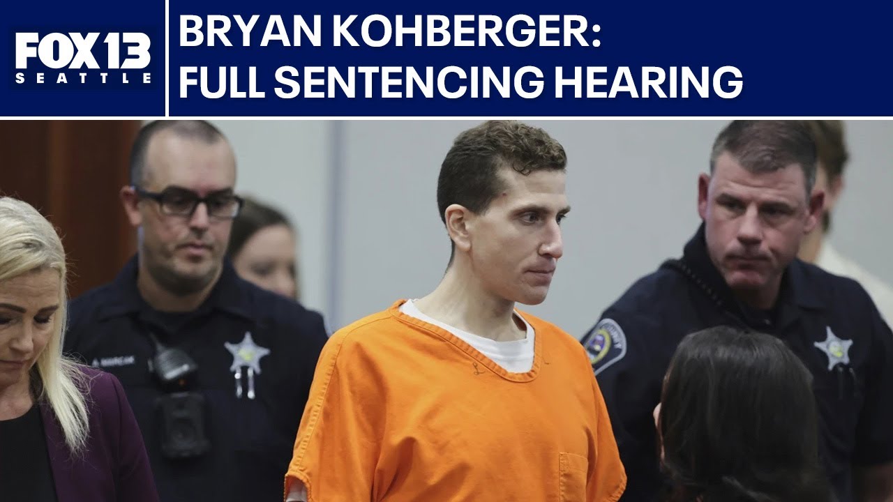 Bryan Kohberger: Watch full sentencing hearing for Idaho quadruple murderer