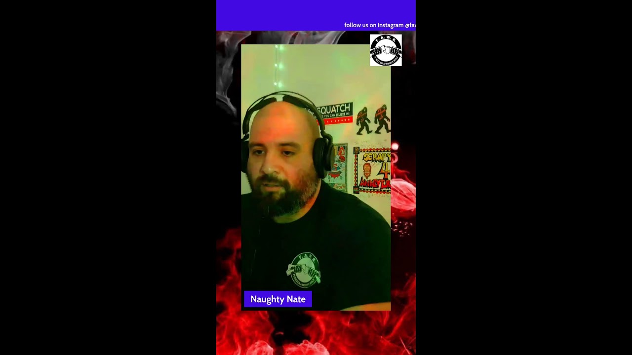 F.A.W.B. hosted by naughty nate with special guest Austin Springer  📱