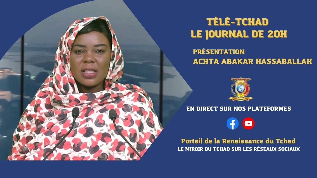 🌍 EN DIRECT - T&eacute;l&eacute;-Tchad - Le 20H du JT - Lundi 24 Avril 2023