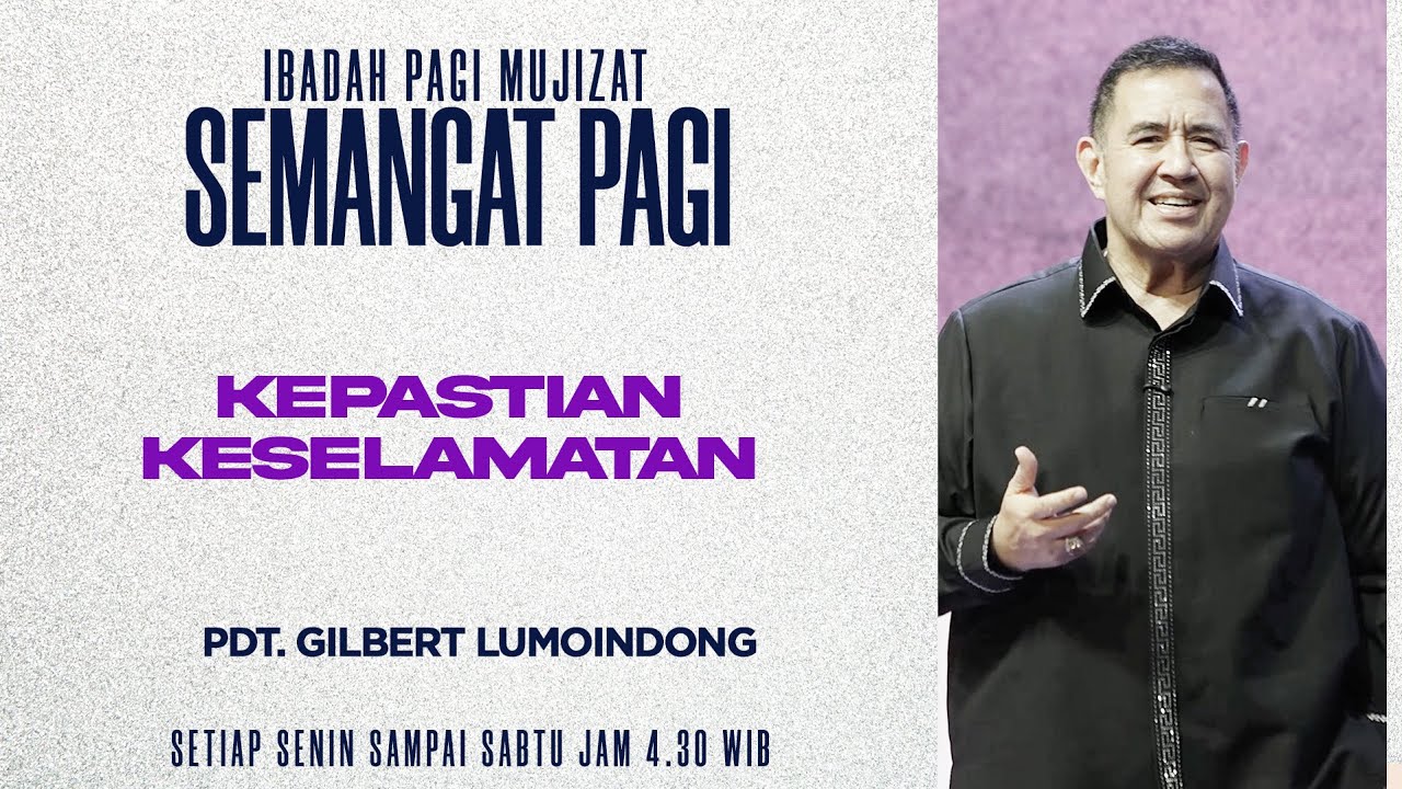 Semangat Pagi | Kepastian Keselamatan | Jumat, 13 Februari 2026
