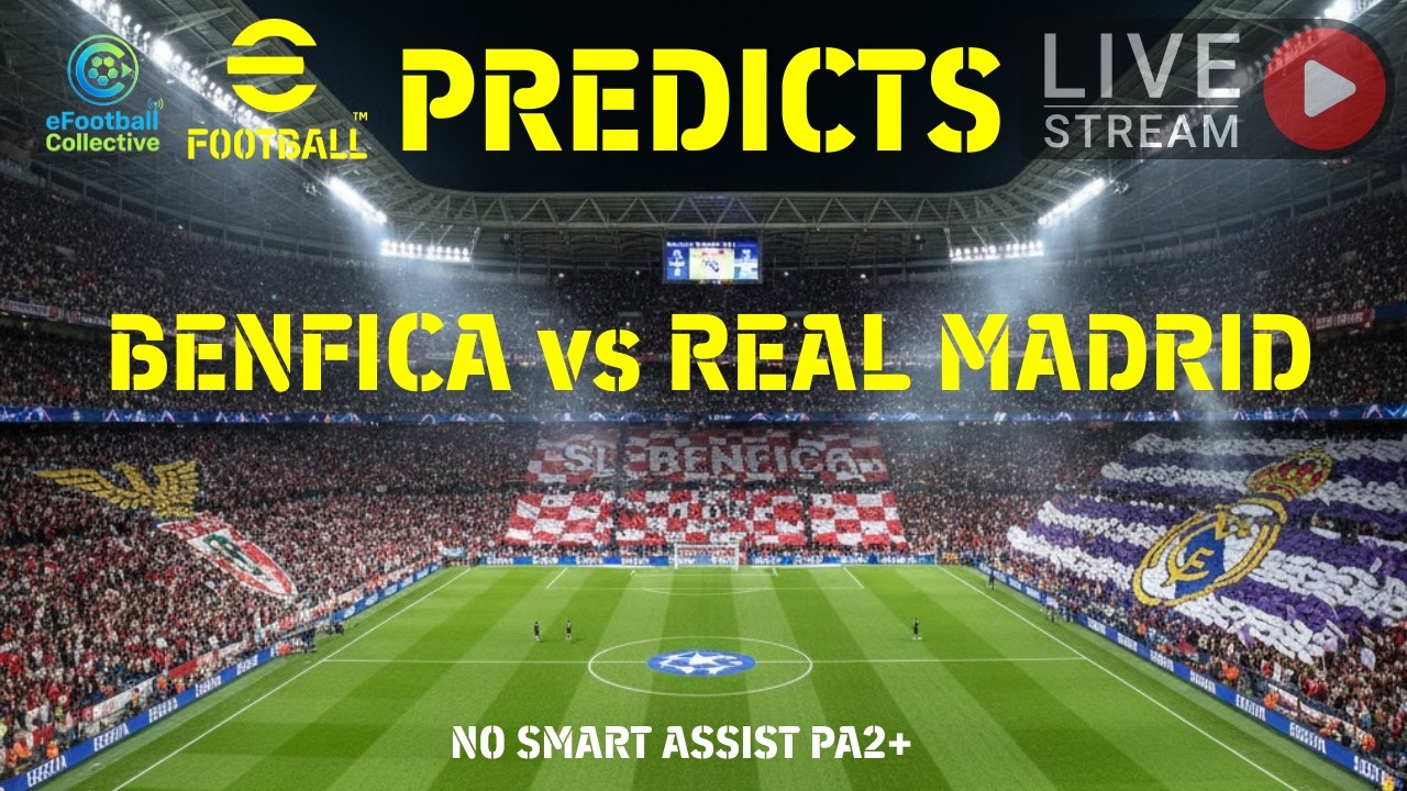 LIVE 🚨 eFootball Theme Team Co-op - Tonight's Champions League Tie Benfica vs Real Madrid