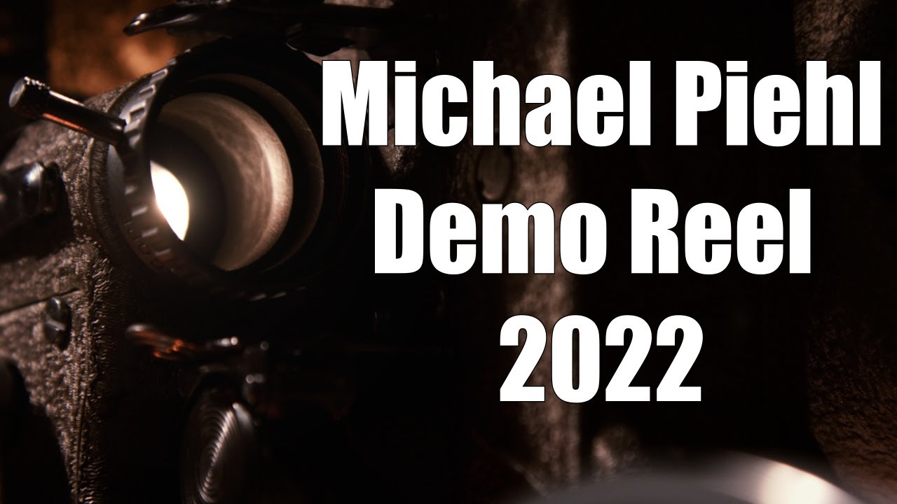 Michael Piehl Cinematography Demo Reel 2022