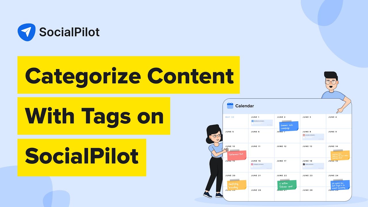 Organize&nbsp;Content&nbsp;for&nbsp;Social&nbsp;Media&nbsp;Content&nbsp;With Tags&nbsp;- A New SocialPilot Feature