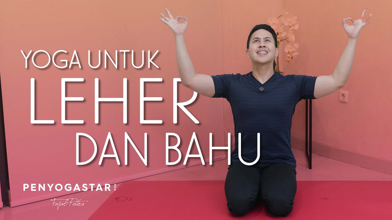Yoga untuk leher dan bahu - Yoga with Penyogastar