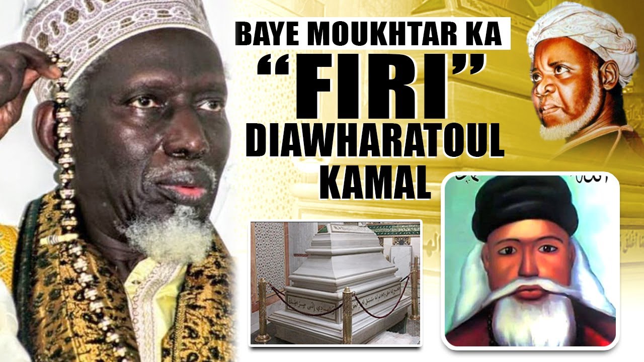 FIRI DIAWHARATOUL KAMAL PAR BAYE MOUKHTAR KA