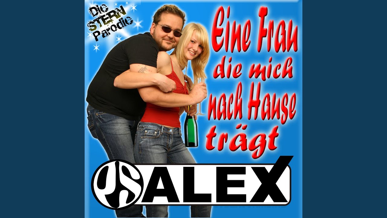 Eine Frau Die Mich Nach Hause Trägt (DJ-Star-Mix)