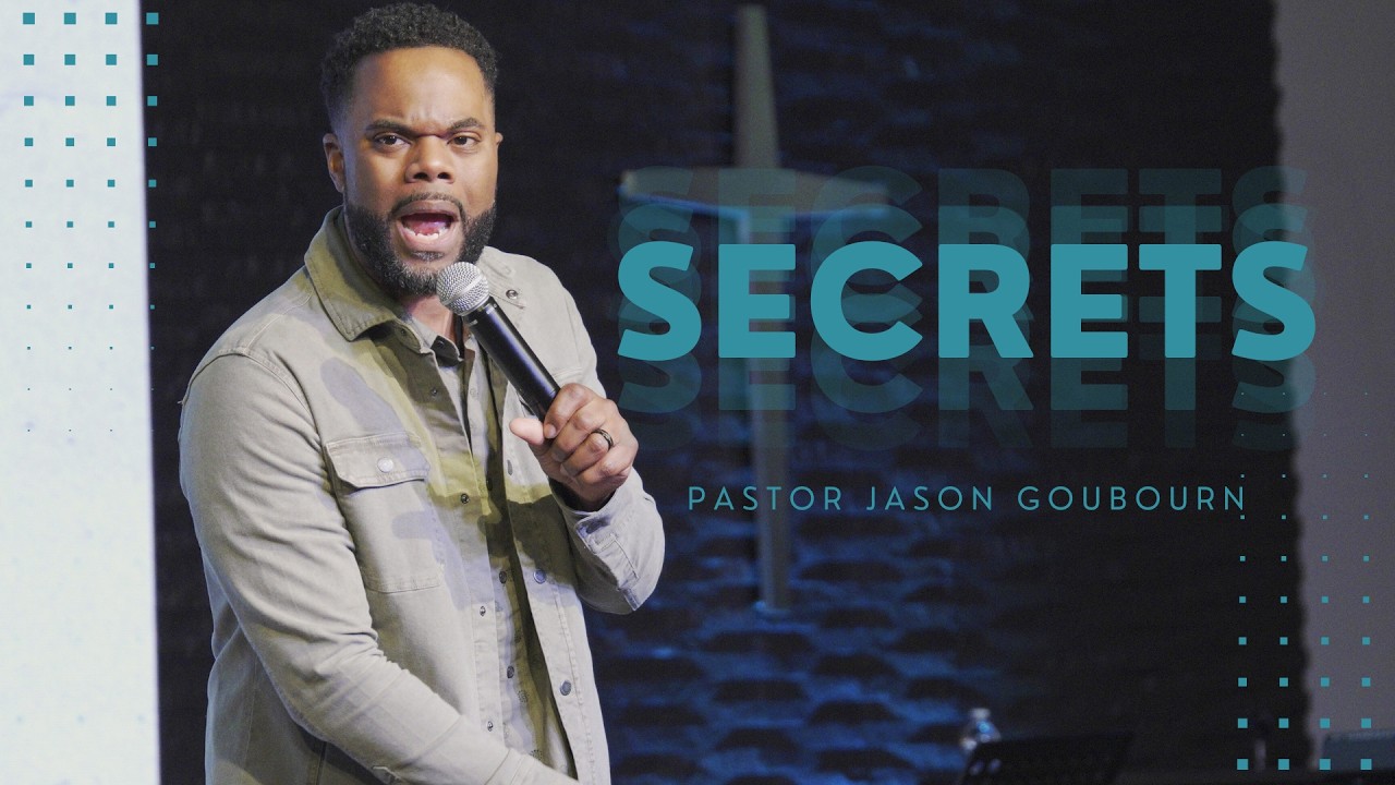 Secrets [Full Sermon] // Pastor Jason Goubourn // COTR