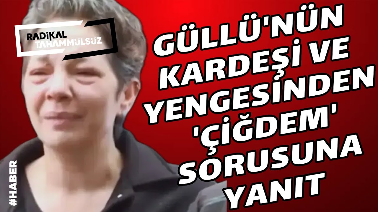 Güllü'nün kardeşi ve yengesinden ‘Çiğdem’ sorusuna yanıt! ‘Şantaj’ iddialarına böyle yanıt verdiler…