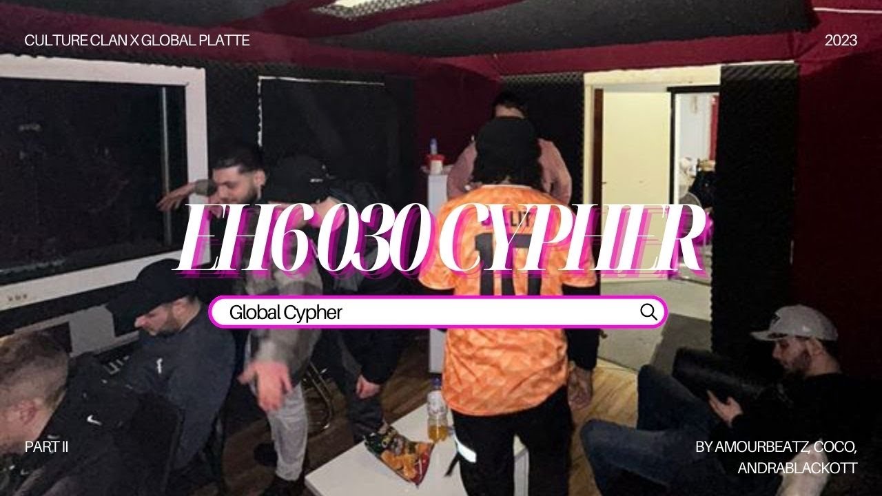Global Cypher - Culture Clan X Global Platte #Cypher #CultureClan #musicvideo #GlobalPlatte #EH6030