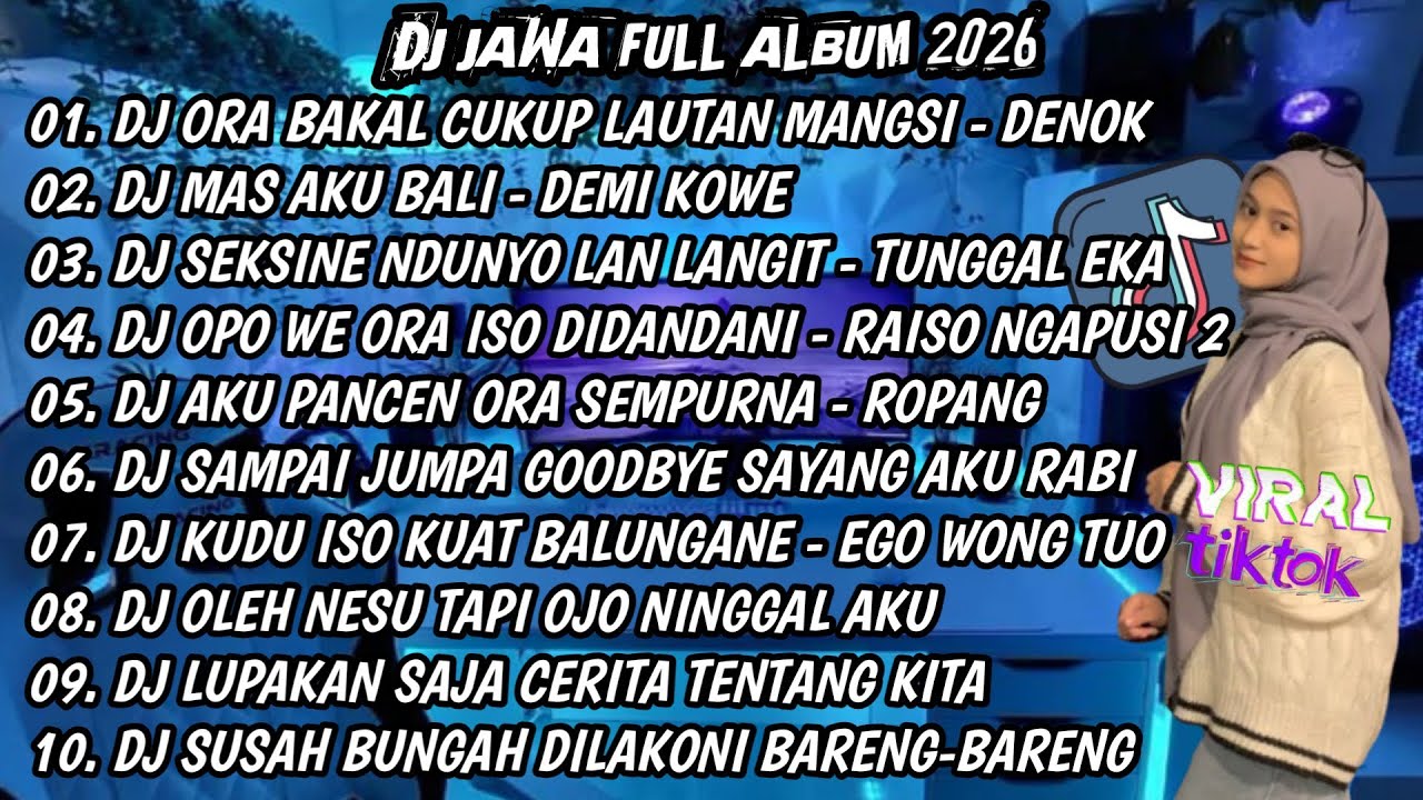 DJ JAWA FULL ALBUM 2026💃DJ ORA BAKAL CUKUP LAUTAN MANGSI - DENOK💃DJ JAWA VIRAL TIKTOK