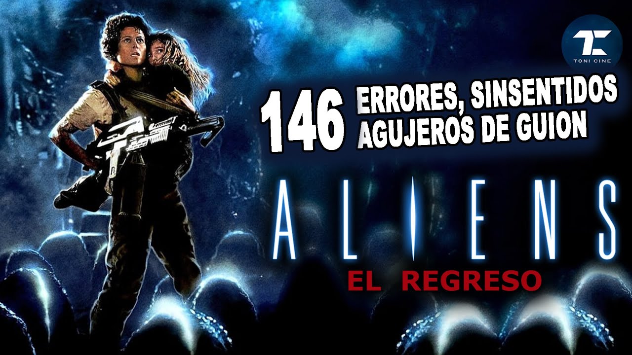ALIENS (ALIEN 2) (1986): 146 errores, agujeros de guion, fallos, clichés - Toni Cine