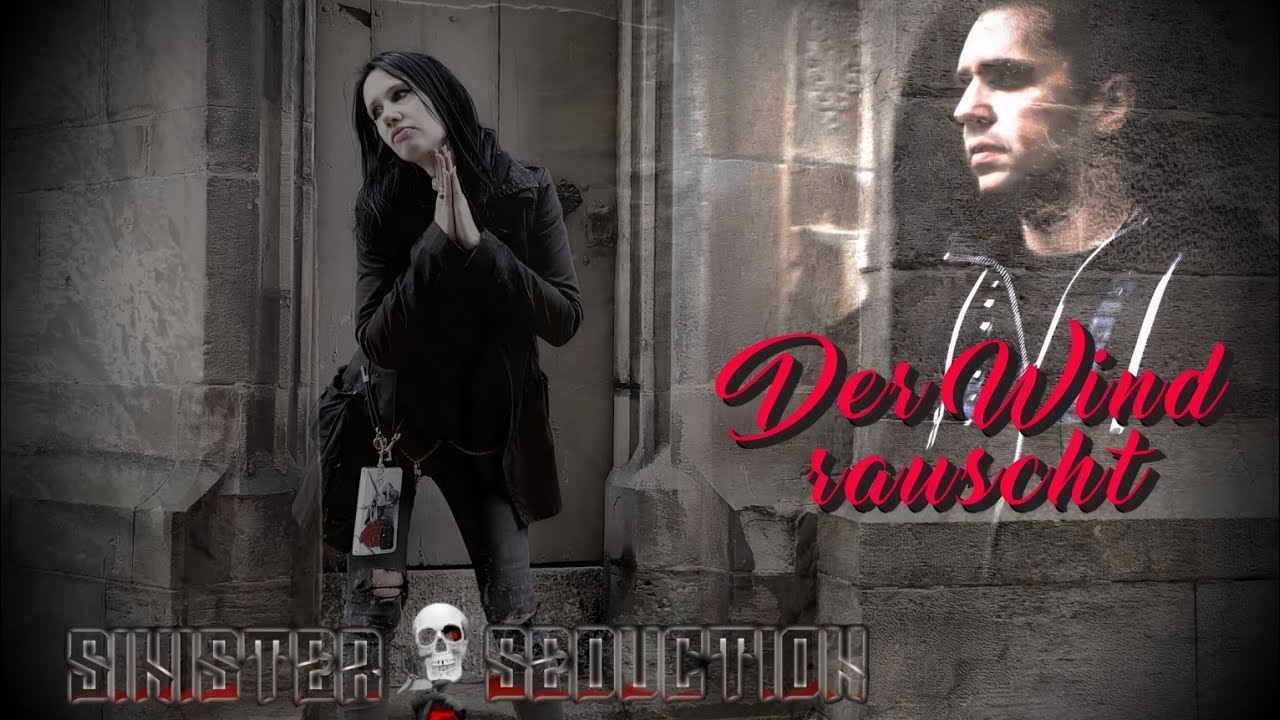 Sinister Seduction – Der Wind rauscht (Official Music Video)
