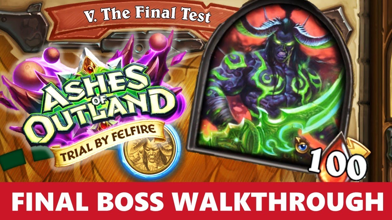 FINAL BOSS TRIAL BY FELFIRE Solo Adventure Walkthrough - Chapter V Hearthstone Final Test VS Illidan