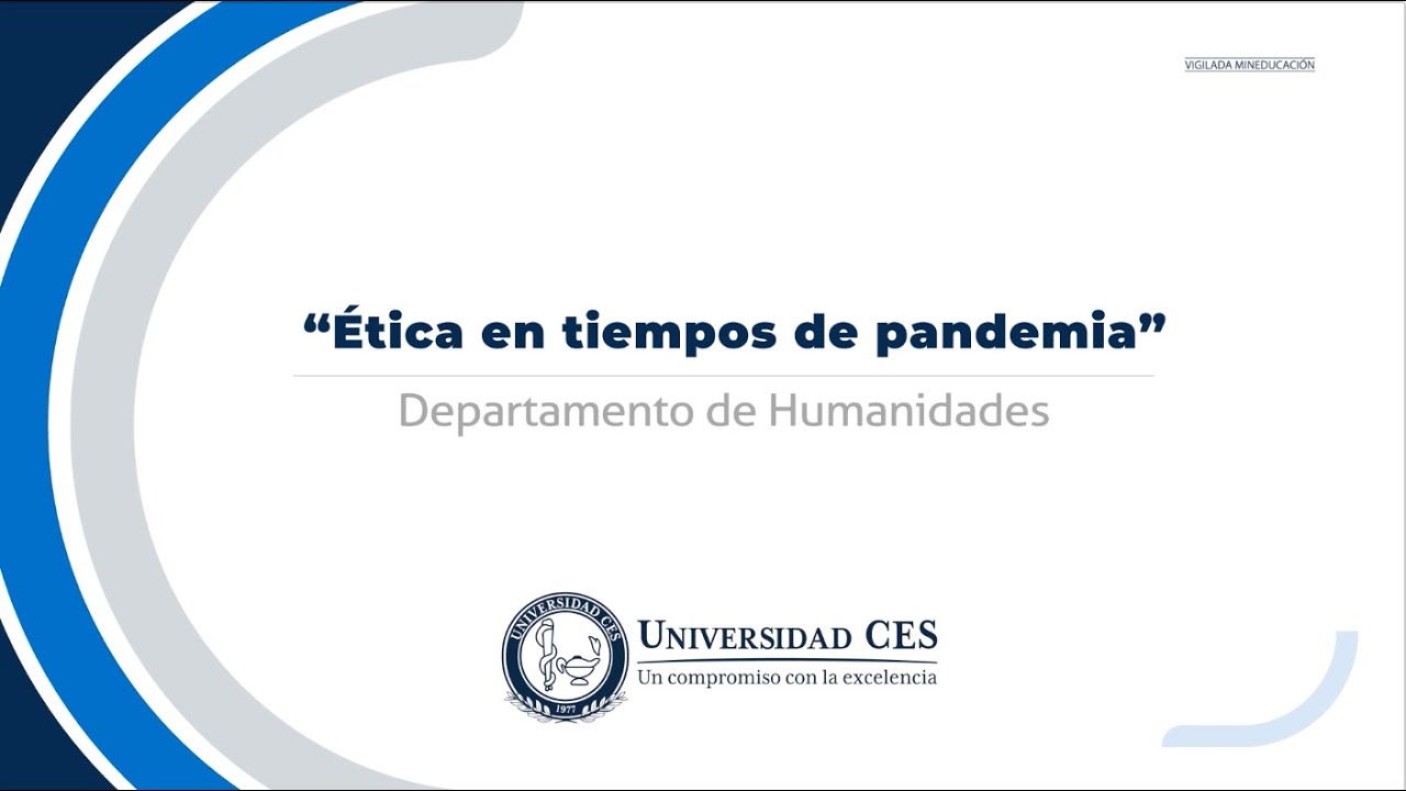 Ética en tiempos de cuarentena - Universidad CES