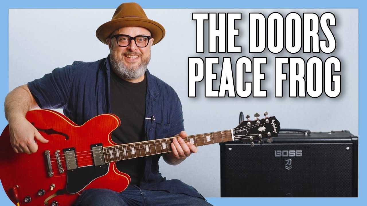 Урок игры на гитаре от The Doors Peace Frog + обучающее видео