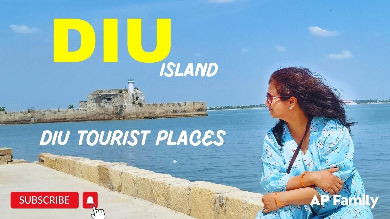 Diu Tourist Places | Places to Visit in Diu | Diu Tour Guide | Family Traveller