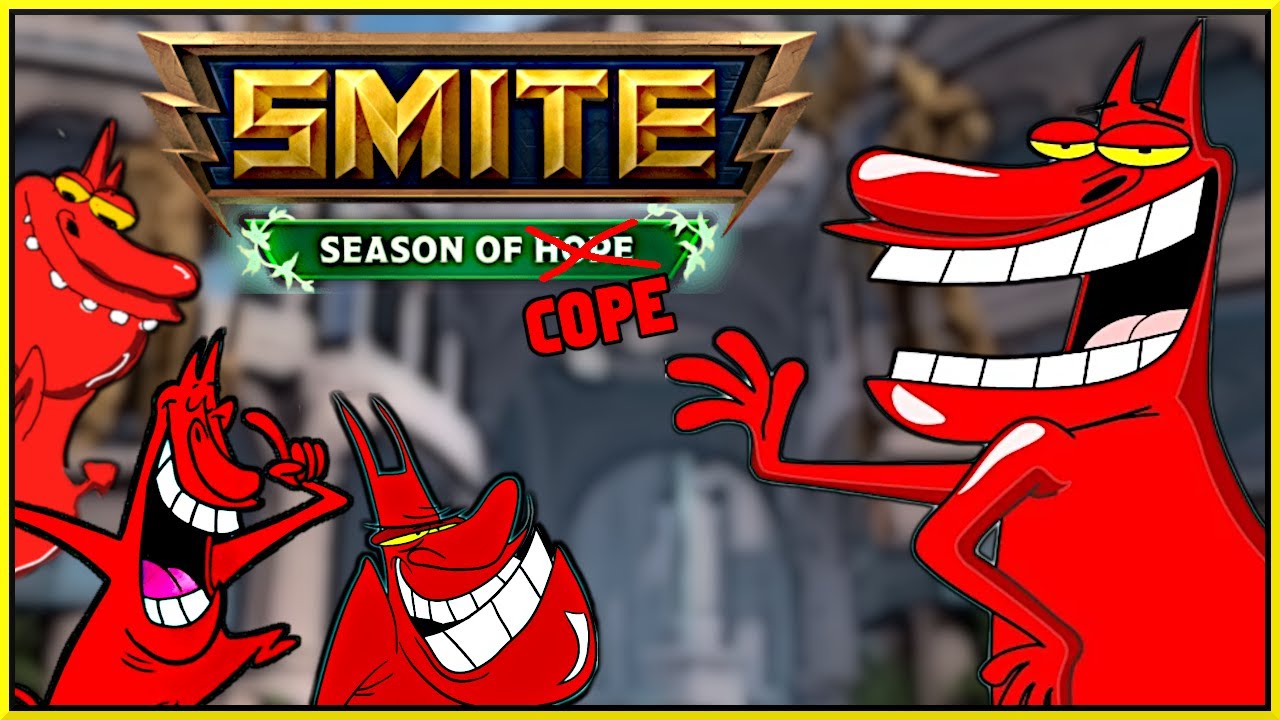 SMITE - Season of Cope (ft @chipperpat )