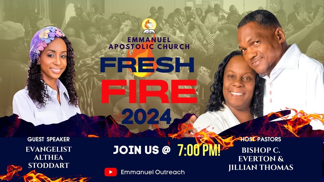 EAC Portmore | Fresh Fire 2024 | 7PM Service - FEB 21, 2024