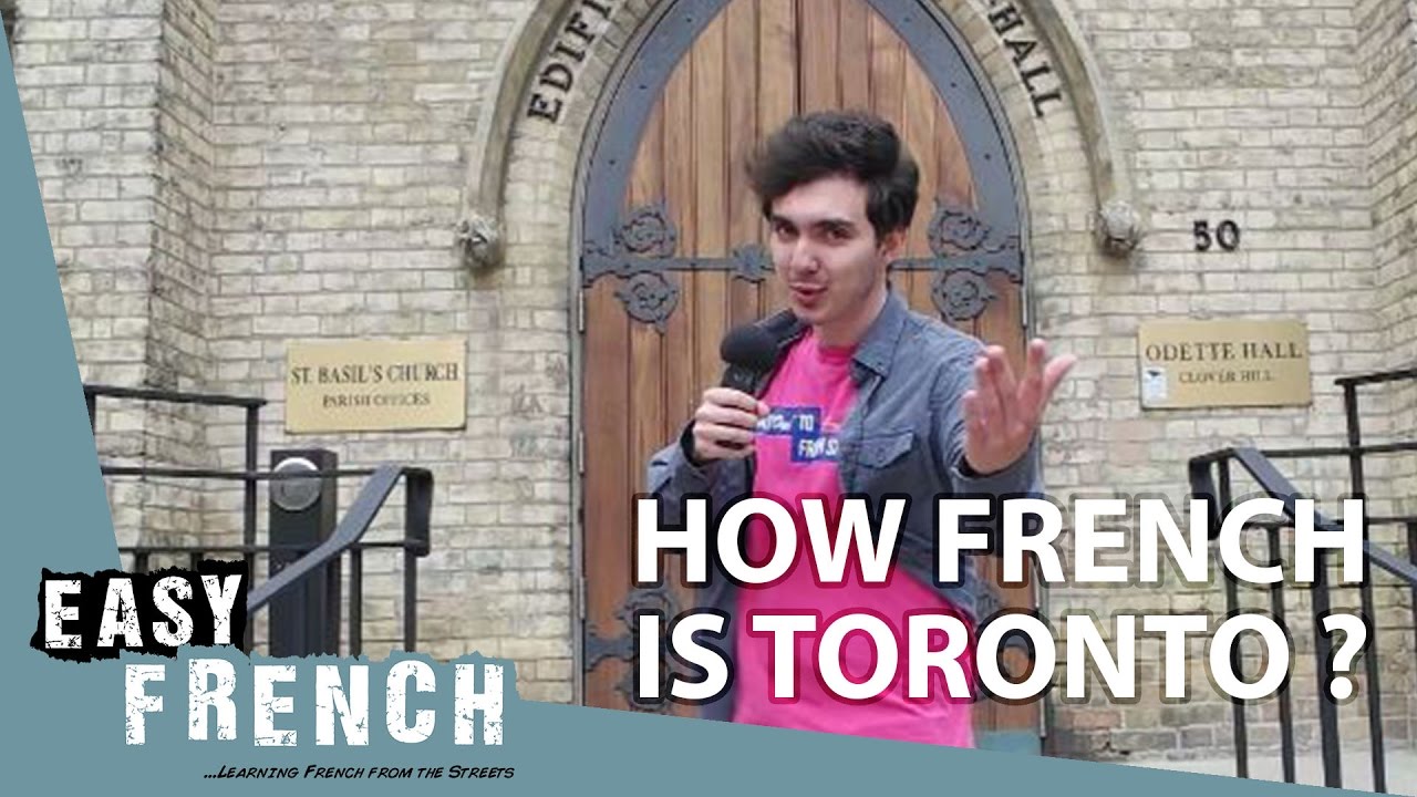 How French is Toronto ? (UofT, French Department) | Easy French 68