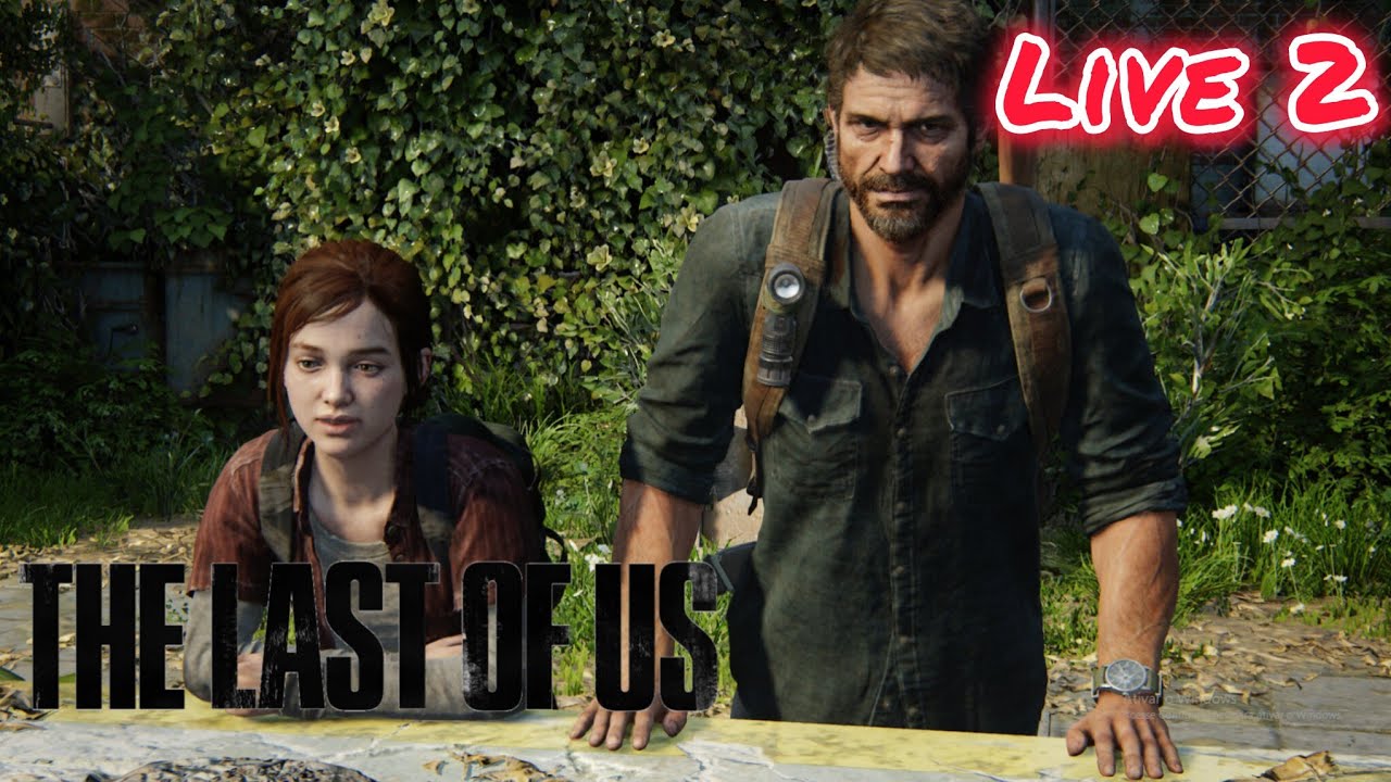 Live 2 JOGANDO The Last of Us