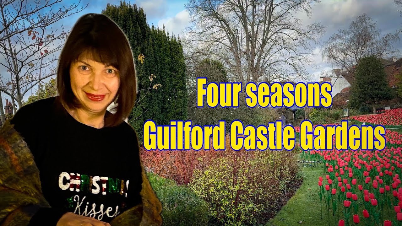 Vlog 243 - From Spring to Winter at Guildford Castle Garden