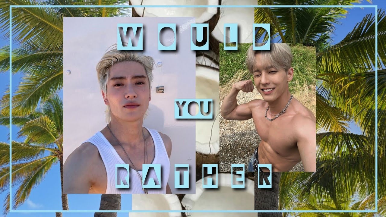 K-POP WOULD YOU RATHER | Male Idol Edition 