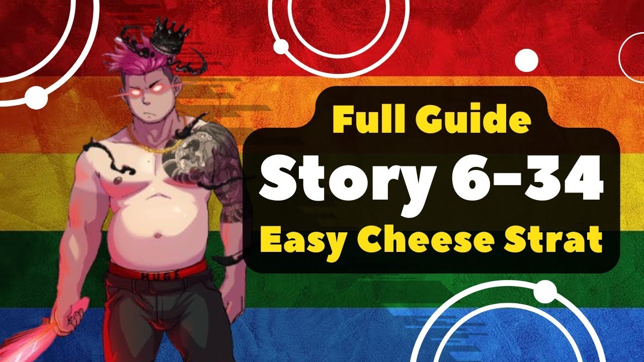 (Lv31) Story 6-34 Full Guide Cheese Strat || XXL WOOFIA