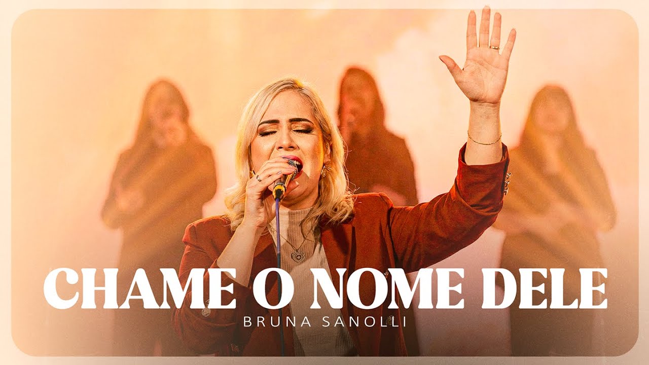 Chame o Nome Dele (Yeshua) | Bruna Sanolli (Louvor Oficial)