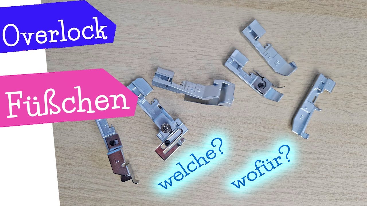 OVERLOCK Füßchen - welche Nähfüße gibt es für die Overlock? und wofür? | Nähanleitung | mommymade