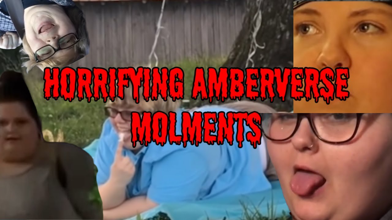Amberverse Molments That TERRIFY Me