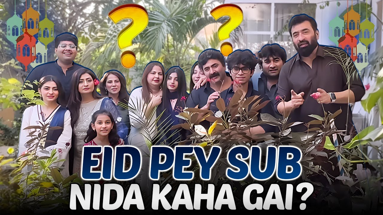 Eid Pey Sub Nida Kaha Gai | Yasir Nawaz | Nida Yasir | Danish Nawaz | Farid Nawaz Production