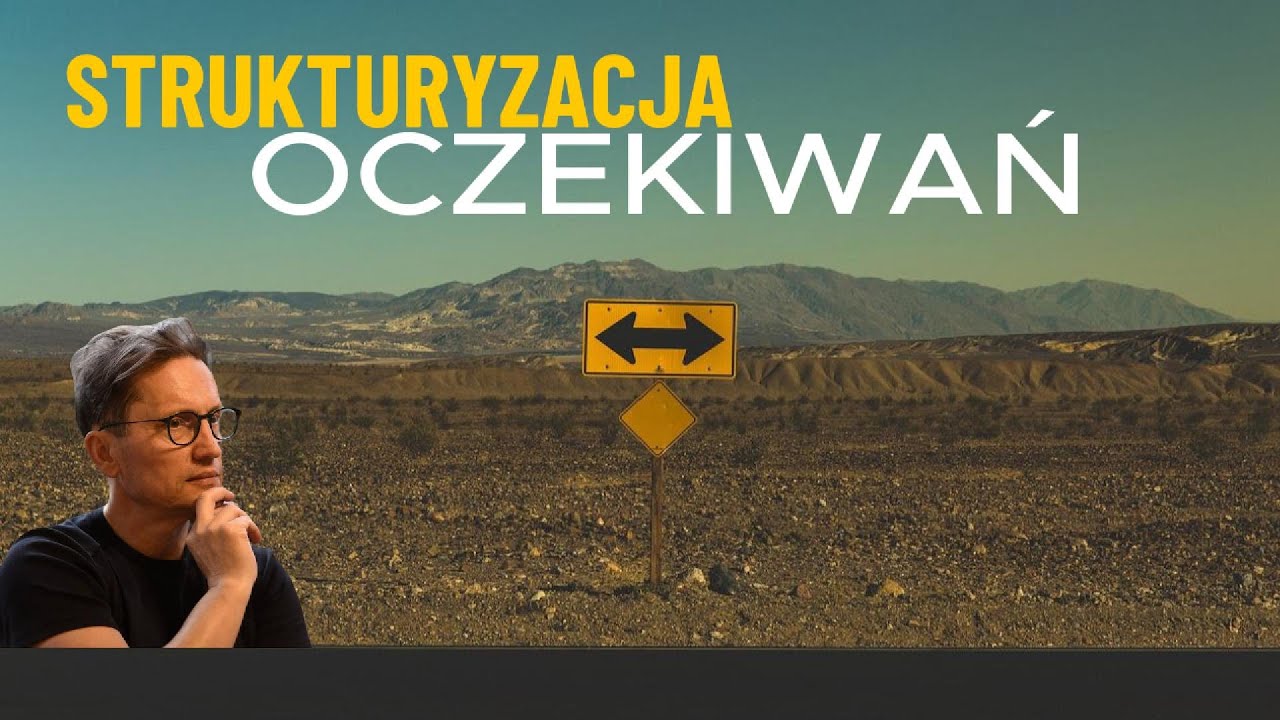 STRUKTURYZACJA OCZEKIWAŃ