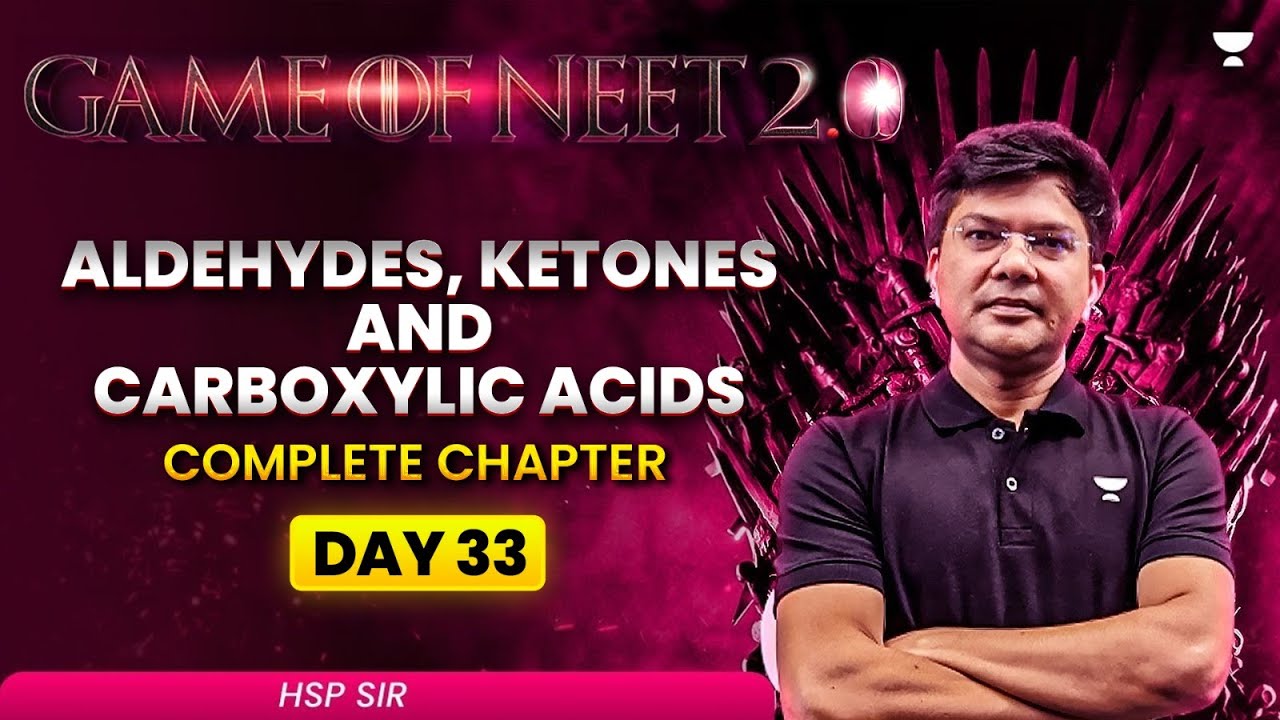 Game of NEET 2.0 ⚔️| Aldehydes, Ketones and Carboxylic Acids | NEET 2025 | HSP Sir