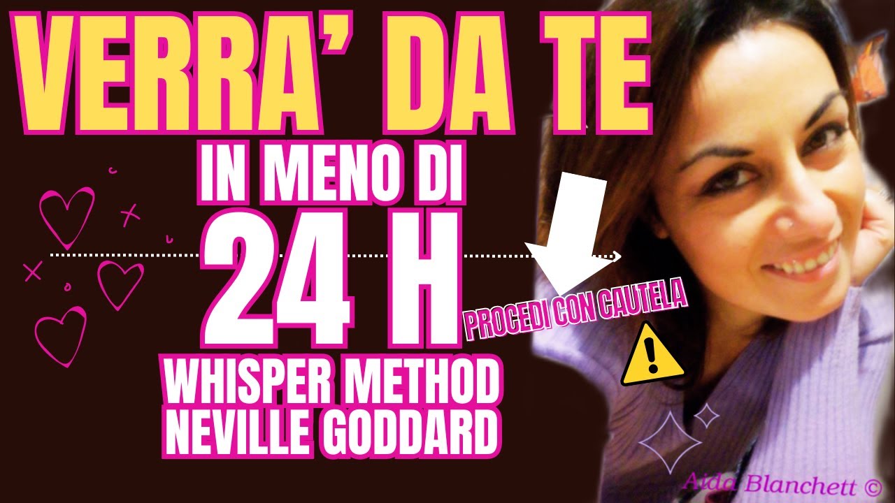 🥰 Manifesta la tua PS in 24h con il Whisper Method | Neville Goddard |  @Elena Tione Healthy Life Coach