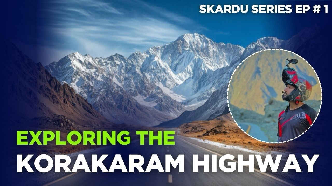 Korakaram Highway | EP # 1 | Skardu Series | #2025 | #cb150f | Explore With Hamza