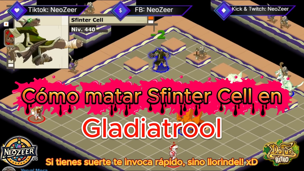 Como matar Sfinter Cell en Gladiatrool [Dofus Retro]