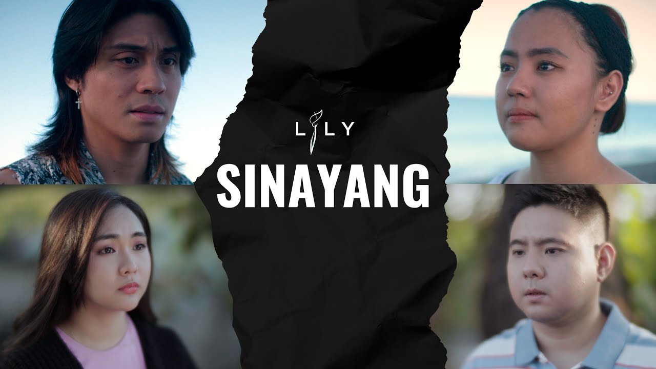 Sinayang - LILY (Official Music Video) Part 2 of 4