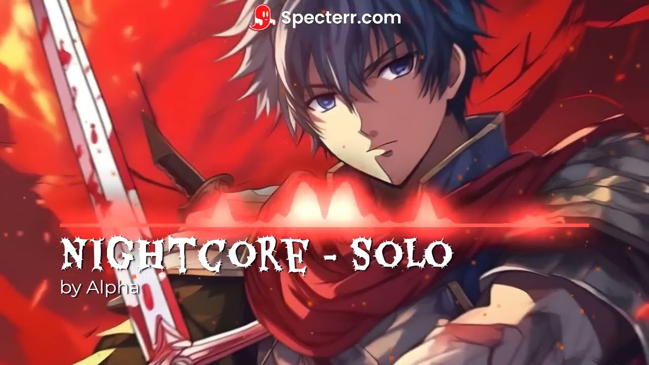 Nightcore - Solo (Sped up) || 🎧🔊