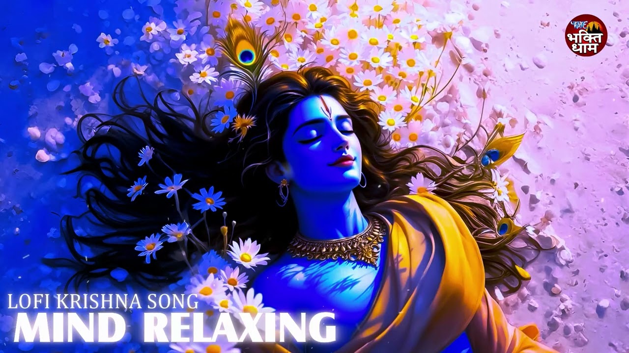 1 Hour Of Mind Relaxing || Shree Krishna Lofi Bhajan | Achyutam Keshavam Krishna Damodaram - Lofi